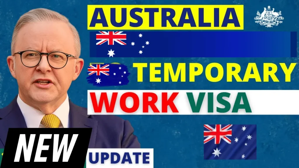 Australia Temporary Work Visa 2025: Requirements and Application Process